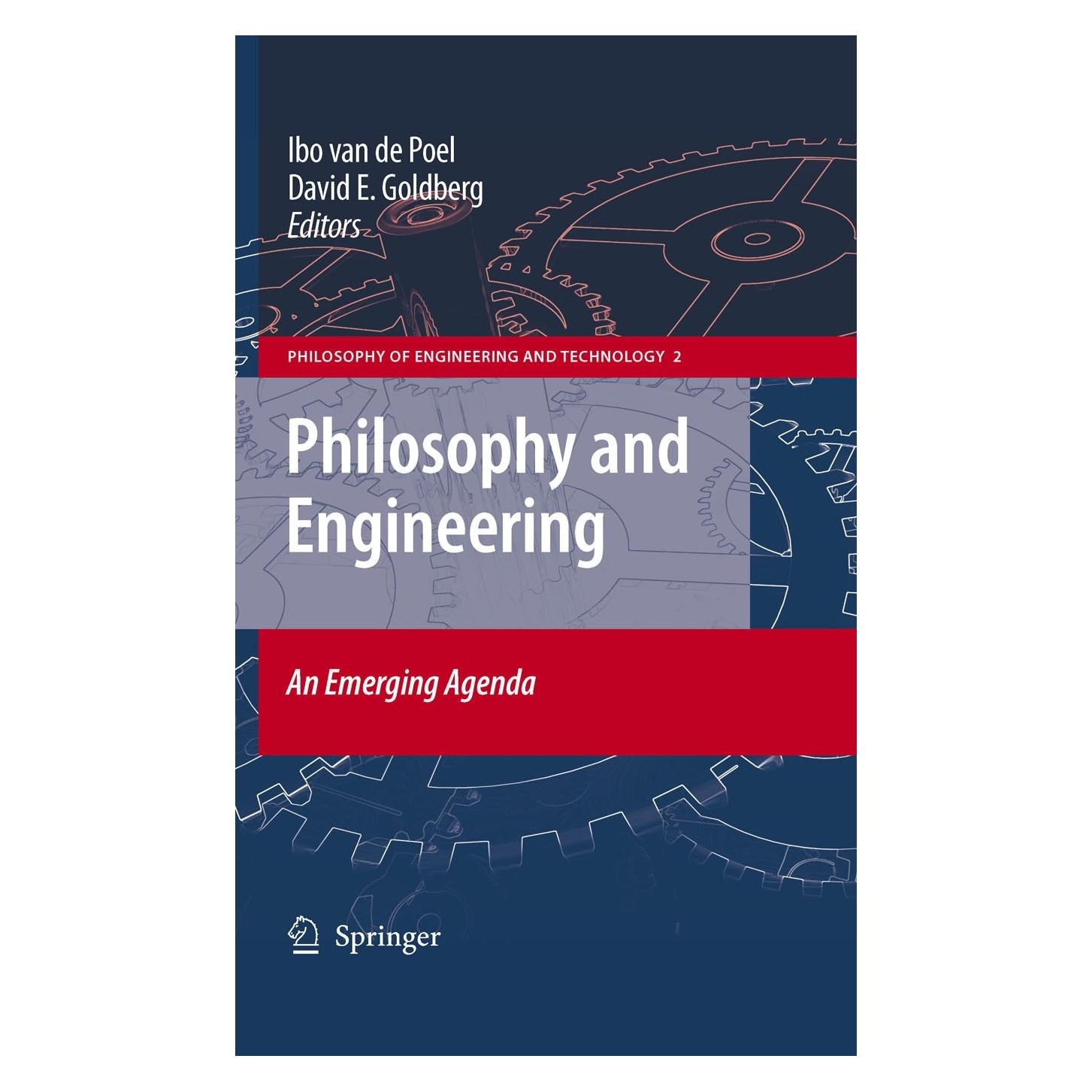 Springer Philosophy and Engineering: An Emerging Agenda (Englisch, Hardcover, David Goldberg, Ibo Poel) (9789048128037)