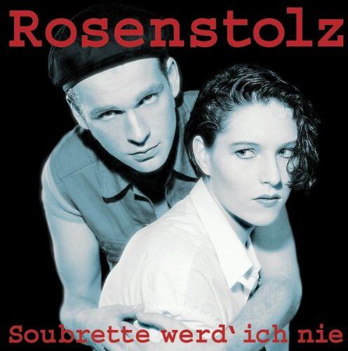 Rosenstolz - Soubrette werd' ich nie (Deluxe Version) - Preis vom 17.10.2026 19:25:27 h