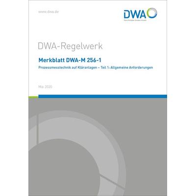 Merkblatt DWA-M 256-1 Prozessmesstechnik auf Kläranlagen - Teil 1: Allgemeine Anforderungen, Taschenbuch von , Deutsche Vereinigung für