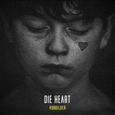 Vorbilder - Die Heart, CD