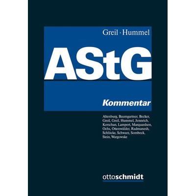 Außensteuergesetz (AStG), Gebundene Ausgabe von Carolin Becker,Nadia Altenburg,Raphael Baumgartner,Eva Greil,Stefan Stein, Verlag Dr. Otto Schmidt KG,