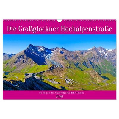 Die Großglockner Hochalpenstraße (Wandkalender 2026 DIN A3 quer), CALVENDO Monatskalender