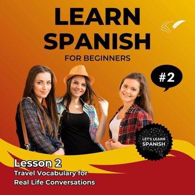 Learn Spanish for Beginners - Lesson 2 - Jasmin Voges, Audio, 4070169748545