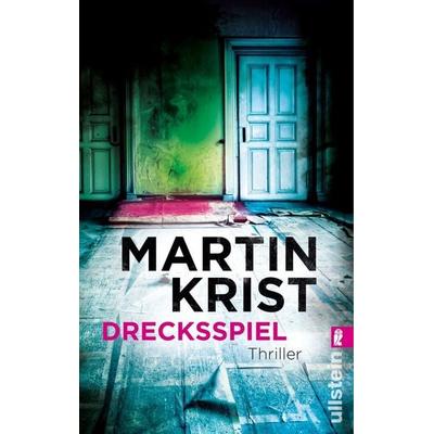 Drecksspiel, Taschenbuch von Martin Krist, Ullstein Taschenbuch Verlag