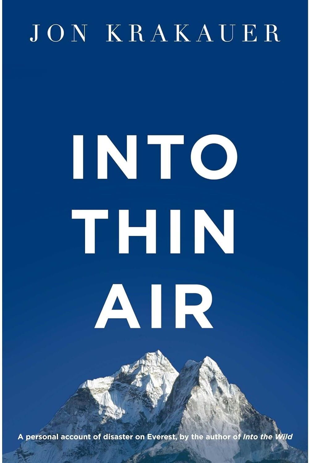 CE/OP Into Thin Air: A Personal Account of the Everest Disaster by Jon Krakauer