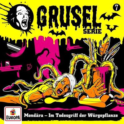 Folge 07: Mondära - Im Todesgriff der Würgepflanze - Andre Minninger, Audio, 4064066760410
