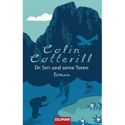 Dr. Siri und seine Toten, Taschenbuch von Colin Cotterill, Goldmann