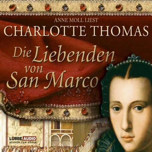 Charlotte Thomas - Die Liebenden von San Marco: Historischer Roman. - Preis vom 09.10.2026 07:28:09 h