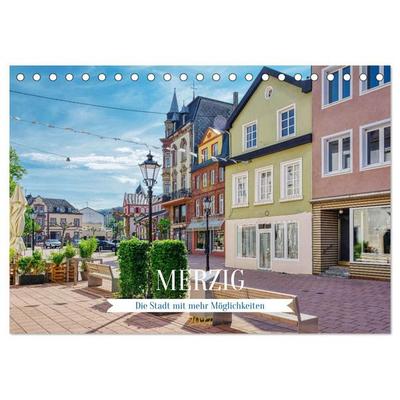 Merzig - Die Stadt mit mehr Möglichkeiten (Tischkalender 2027 DIN A5 quer), CALVENDO Monatskalender