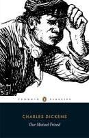 Charles Dickens - Our Mutual Friend (Penguin Classics) - Preis vom 14.10.2026 23:07:16 h