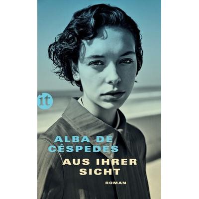 Aus ihrer Sicht, Taschenbuch von Alba de Céspedes, Insel, 978-3-458-68331-5