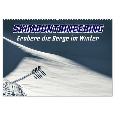 Skimountaineering - Erobere die Berge im Winter (Wandkalender 2027 DIN A2 quer), CALVENDO Monatskalender