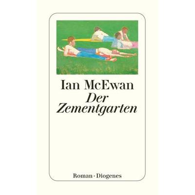 Der Zementgarten, Taschenbuch von Ian McEwan, Diogenes, 978-3-257-20648-7