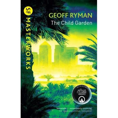 The Child Garden, Taschenbuch von Geoff Ryman, Gollancz, Victor, 978-0-575-07690-7