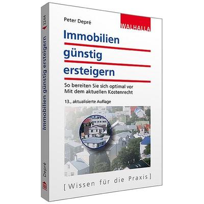 Immobilien günstig ersteigern, Taschenbuch von Peter Depre, Walhalla und Praetoria
