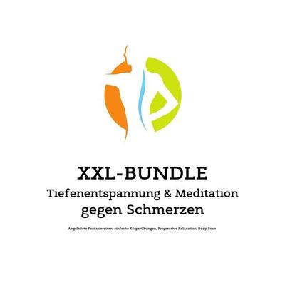XXL Bundle: Tiefenentspannung & Meditation gegen Schmerzen - Institut für Schmerztherapie, Audio, 4066339046771