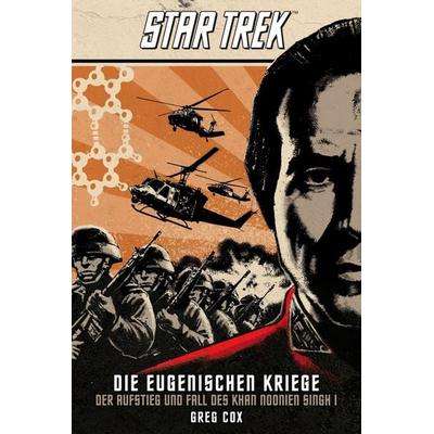 Star Trek - Die Eugenischen Kriege: Der Aufstieg und Fall des Khan Noonien Singh 1, Taschenbuch von Greg Cox, Cross Cult Entertainment,