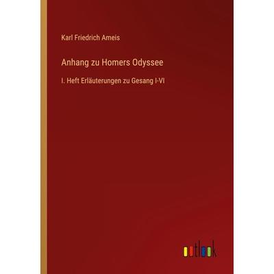 Anhang zu Homers Odyssee, Taschenbuch von Karl Friedrich Ameis, Outlook, 978-3-368-21320-6