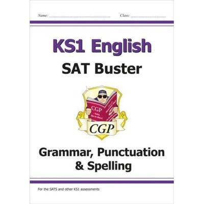 KS1 English SAT Buster: Grammar, Punctuation & Spelling (for end of year assessments), Taschenbuch von Cgp Books, CGP Books, 978-1-78294-709-7