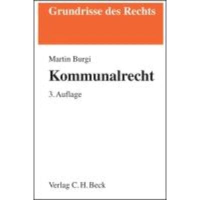 Kommunalrecht, Taschenbuch von Martin Burgi, Beck, C H, 978-3-406-60953-4
