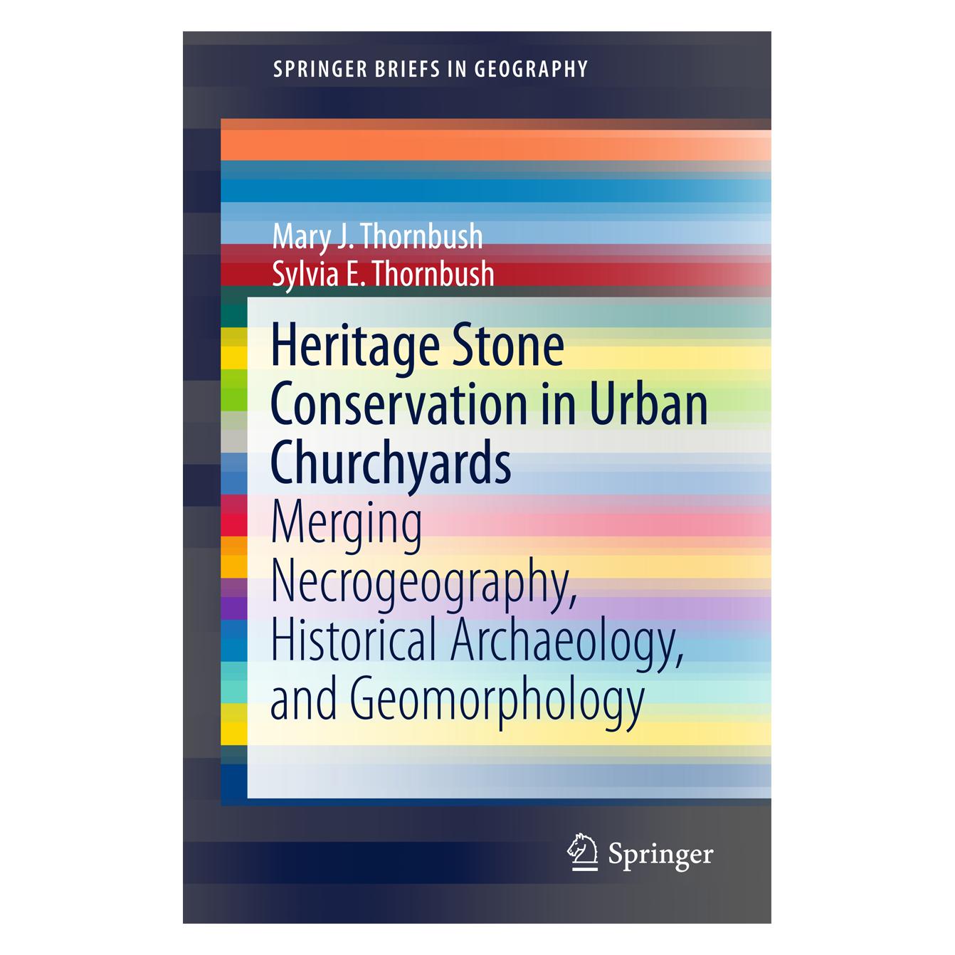 Springer Heritage Stone Conservation in Urban Churchyards (Englisch, Softcover, Mary J Thornbush, Sylvia E Thornbush) (55968689)