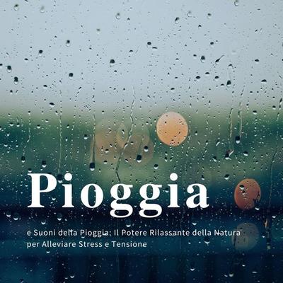 Pioggia e Suoni della Pioggia: Il Potere Rilassante della Natura per Alleviare Stress e Tensione - Istituto per il Benessere e. la Riduzione dello