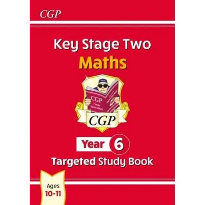 KS2 Maths Year 6 Targeted Study Book, Taschenbuch von Cgp Books, CGP Books, 978-1-84762-193-1