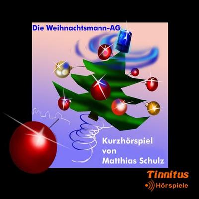 Die Weihnachtsmann-AG - Matthias Schulz, Audio, 9783942628211