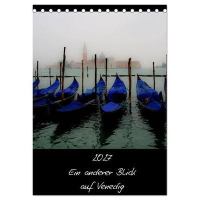 2027 Ein anderer Blick auf Venedig (Tischkalender 2027 DIN A5 hoch), CALVENDO Monatskalender