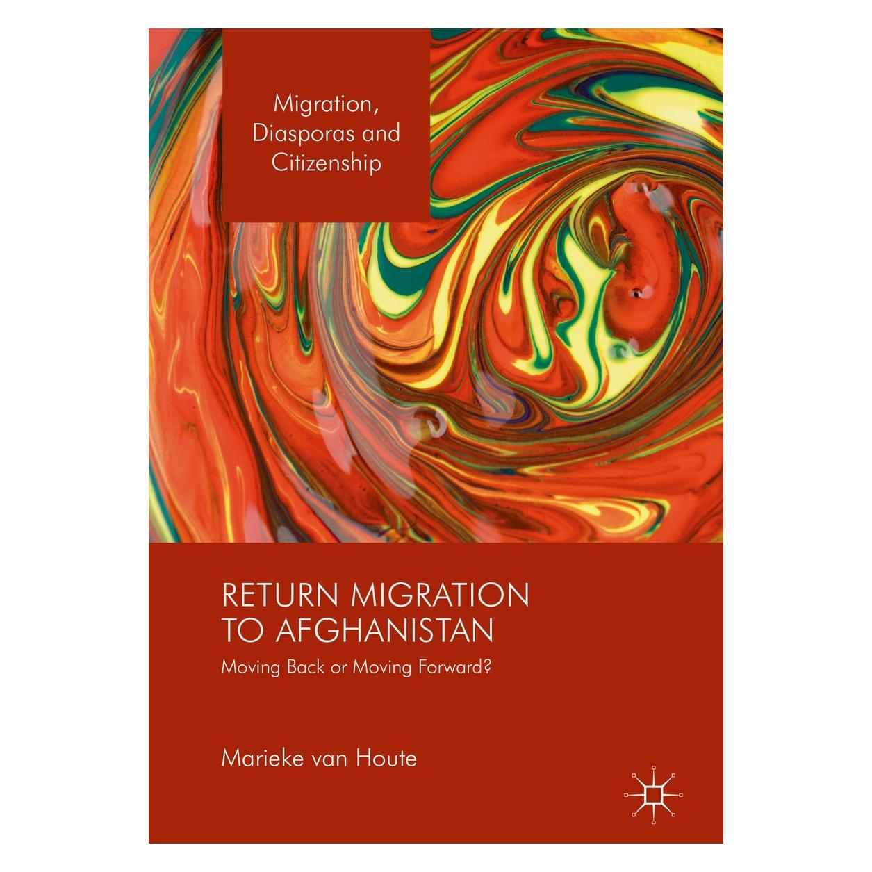 Springer van Houte:Return Migration to Afghanist (Englisch, Hardcover, Marieke van Houte) (9783319407746)