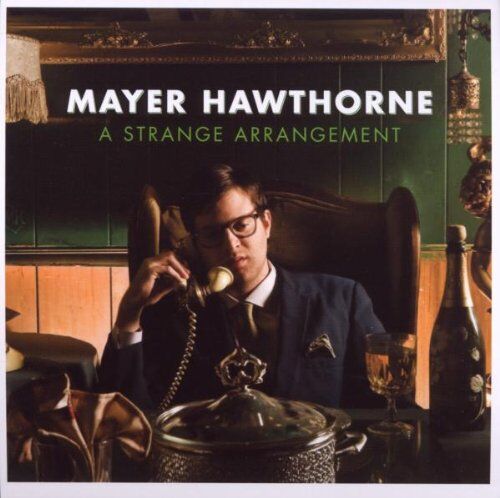 Mayer Hawthorne - A Strange Arrangement - Preis vom 11.10.2026 03:10:56 h
