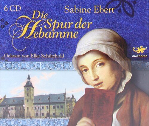 Sabine Ebert - Die Spur der Hebamme: Hebammen Saga 2 - Preis vom 14.10.2026 23:07:16 h