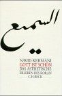 Navid Kermani - Gott ist schön. Das ästhetische Erleben des Koran - Preis vom 13.10.2026 19:28:25 h