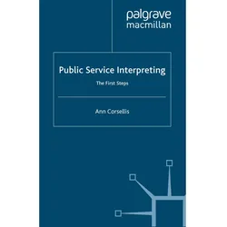 Public Service Interpreting, Fachbücher von Ann Corsellis