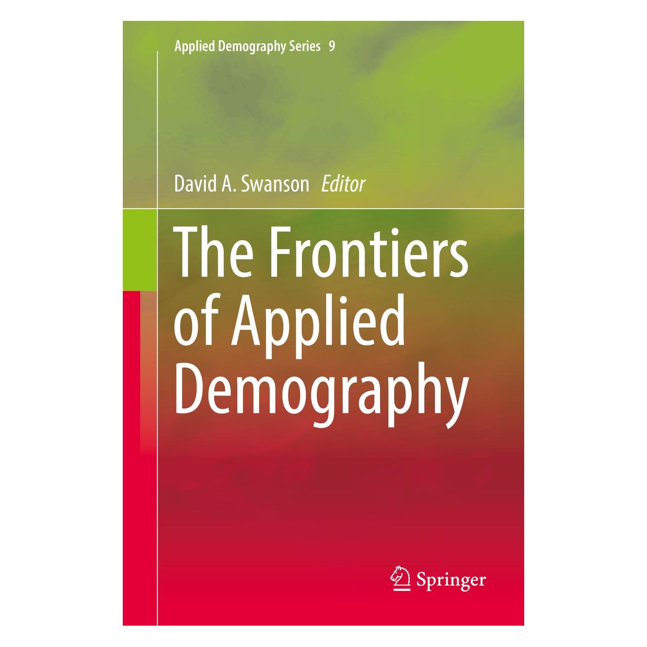 Springer The Frontiers of Applied Demography (Englisch, Hardcover, David A. Swanson) (9783319433271)