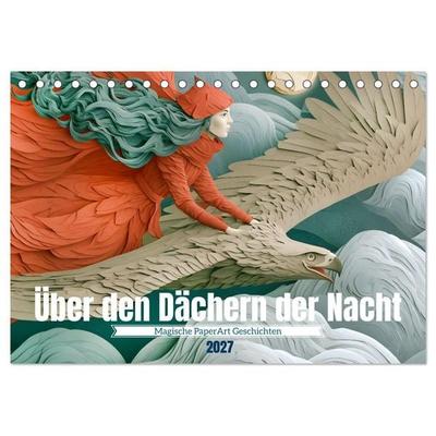 Über den Dächern der Nacht (Tischkalender 2027 DIN A5 quer), CALVENDO Monatskalender