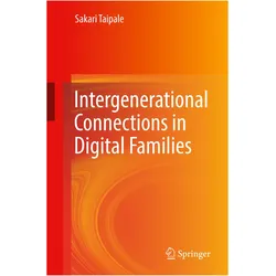 Intergenerational Connections in Digital Families, Fachbücher von Sakari Taipale