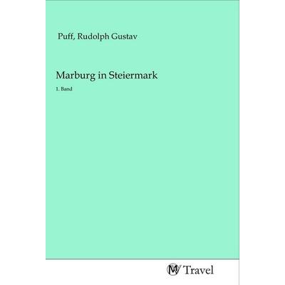 Marburg in Steiermark, Taschenbuch von , MV-Travel, 978-3-96884-107-6