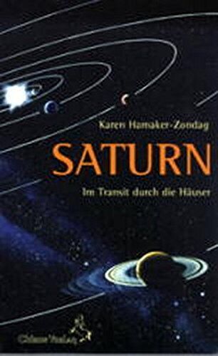 Karen Hamaker-Zondag - Saturn im Transit durch die Häuser (Standardwerke der Astrologie) - Preis vom 10.10.2026 11:48:34 h