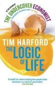 Tim Harford - The Logic of Life: The Undercover Economist - Preis vom 09.10.2026 07:28:09 h