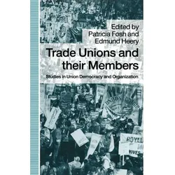 Trade Unions and their Members, Fachbücher von Heeryd