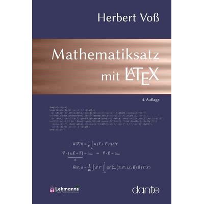 Mathematiksatz mit LaTeX, Taschenbuch von Herbert Voss, Lehmanns Media, 978-3-96543-657-2