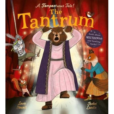 The Tantrum, Gebundene Ausgabe von Louie Stowell, Bounce, 978-1-83891-590-2