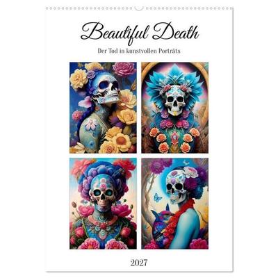 Beautiful Death (Wandkalender 2027 DIN A2 hoch), CALVENDO Monatskalender