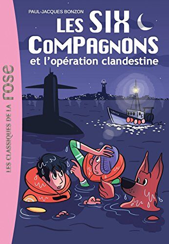 Paul-Jacques Bonzon - Les six compagnons. Vol. 8. Les six compagnons et l'opération clandestine - Preis vom 09.10.2026 07:28:09 h