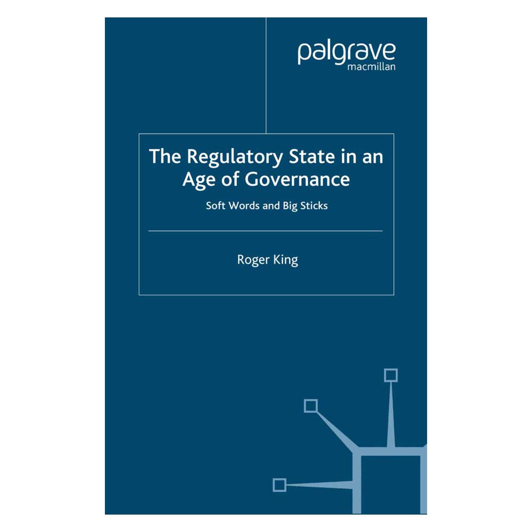 Springer The Regulatory State in an Age of Governance (Englisch, Softcover, R. King) (55822520)