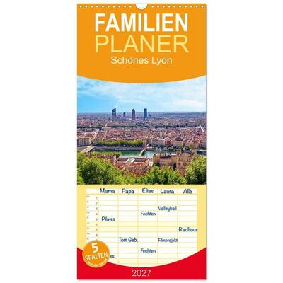 Familienplaner 2027 - Schönes Lyon mit 5 Spalten (Wandkalender, 21 x 45 cm) CALVENDO