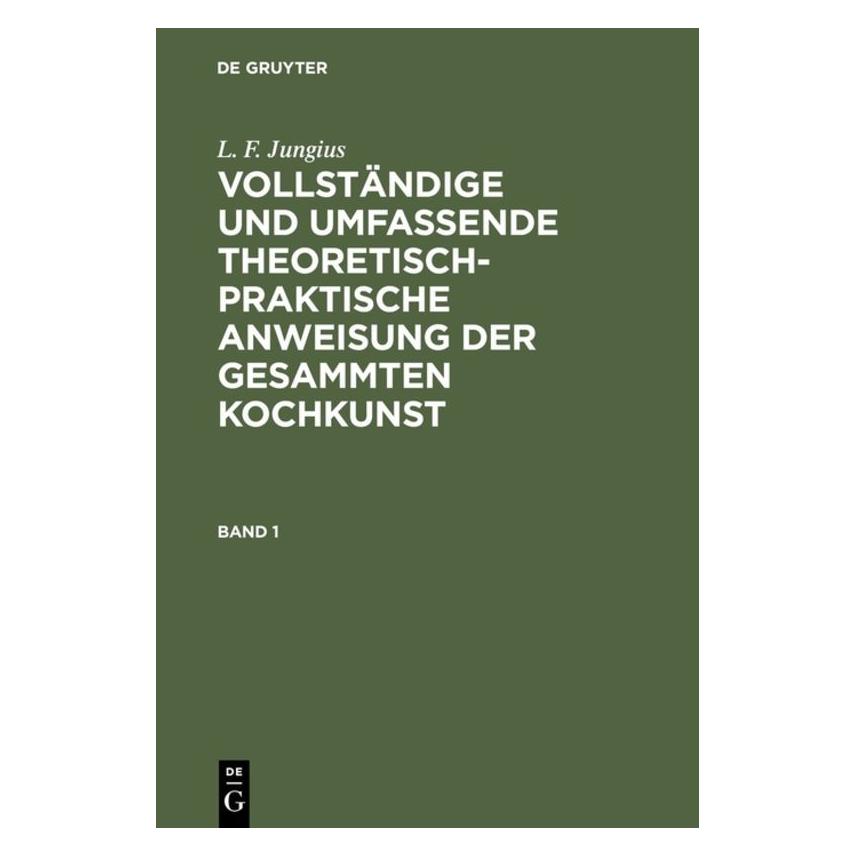 De Gruyter Jungius:L. F. Jungius: Vollständige und (Deutsch, Hardcover, L. F. Jungius) (67774816)