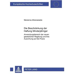 Die Beschränkung der Haftung Minderjähriger, Fachbücher von Marianne Athanasiadis