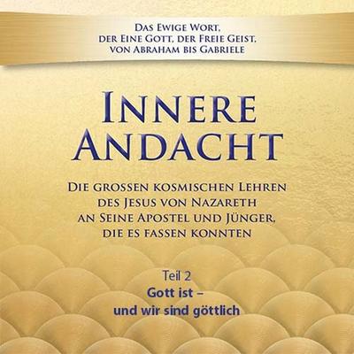 Innere Andacht - Teil 2 - , Audio, 9783964466716